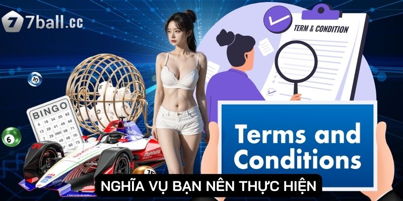 Điều Khoản Điều Kiện - Nội Dung Mới Nhất Chuẩn Pháp Lý 3 Nghĩa vụ bạn nên thực hiện