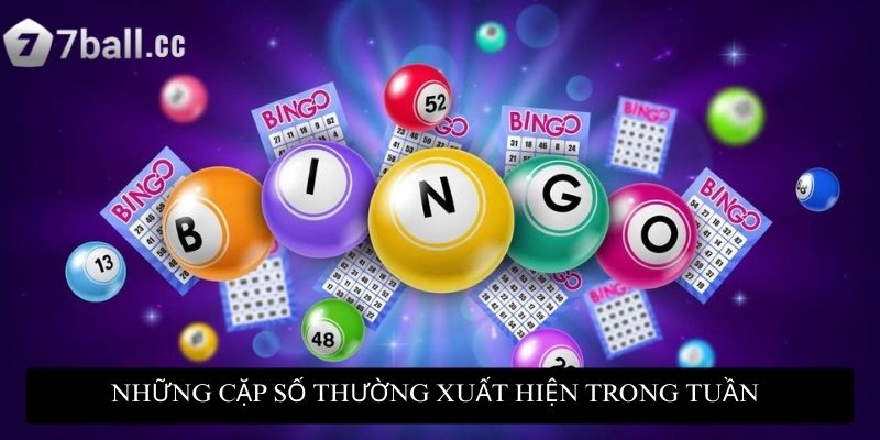 Lô đề miền Bắc: Những chiến lược chơi lô thành công 3 Những cặp số thường xuất hiện trong tuần