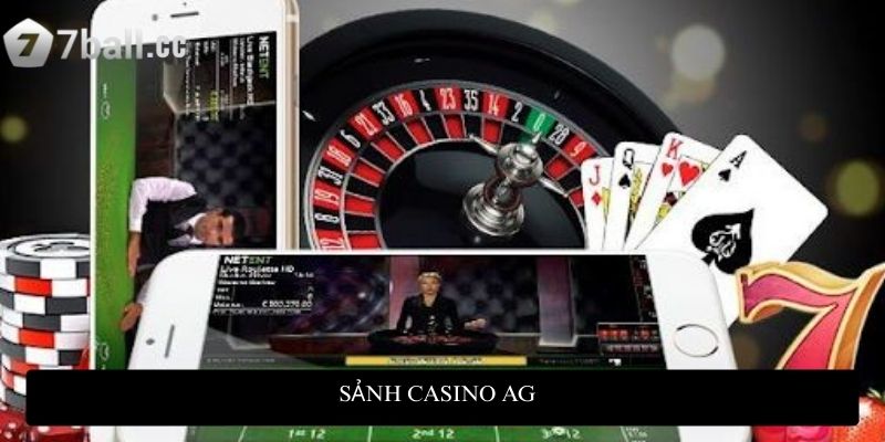 Sảnh casino AG: Trải nghiệm giải trí đỉnh cao tại 77ball 1 Sảnh casino AG: Trải nghiệm giải trí đỉnh cao tại 77ball