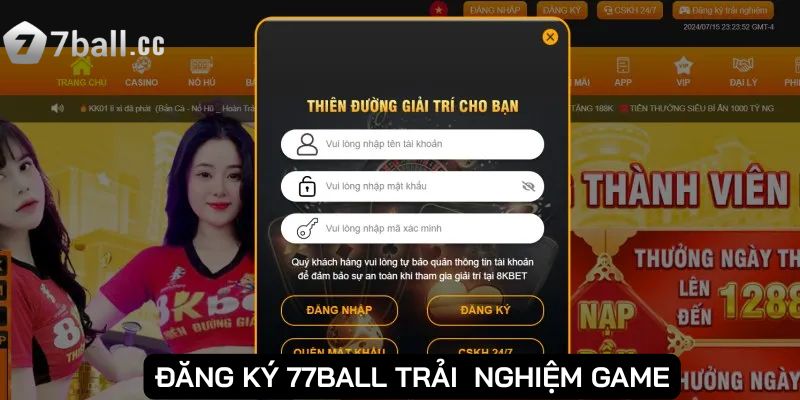 Sau khi đăng ký tài khoản cần xác minh và trải nghiệm game