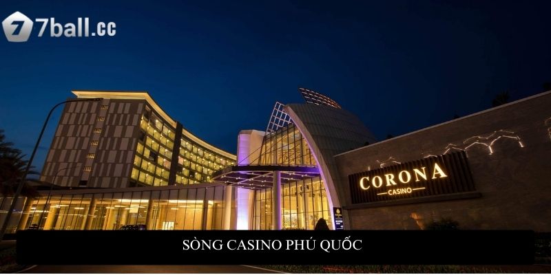 Sòng casino Phú Quốc: Trải nghiệm đẳng cấp cho người Việt 1 Sòng casino Phú Quốc: Trải nghiệm đẳng cấp cho người Việt